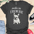 Pardon my frenchie - V1 - Innocent T-Shirt